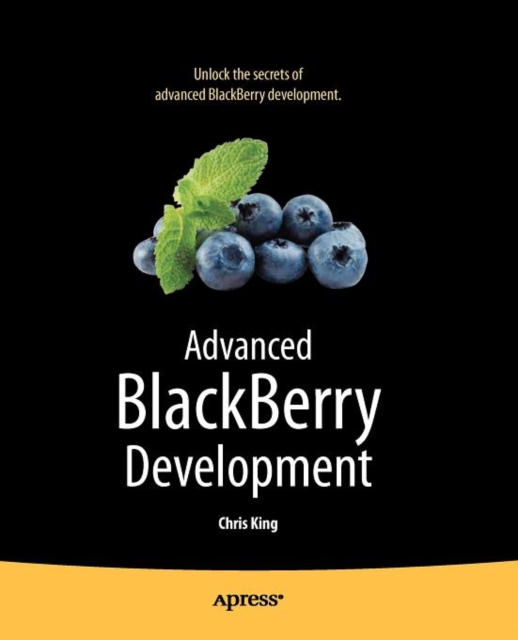 Advanced BlackBerry Development, Paperback / softback Book