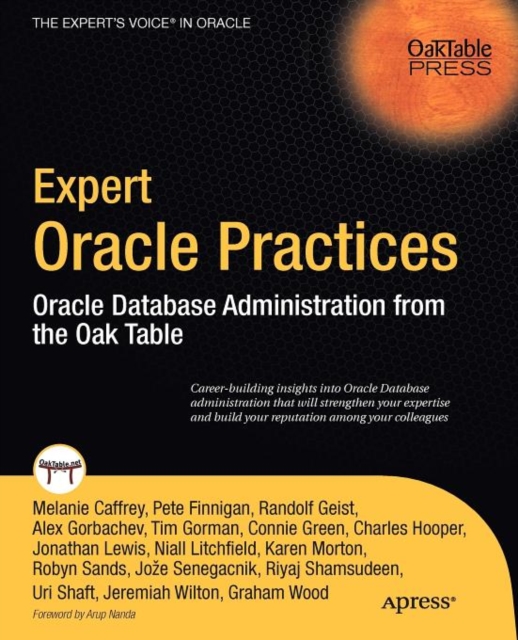 Expert Oracle Practices : Oracle Database Administration from the Oak Table, Paperback / softback Book