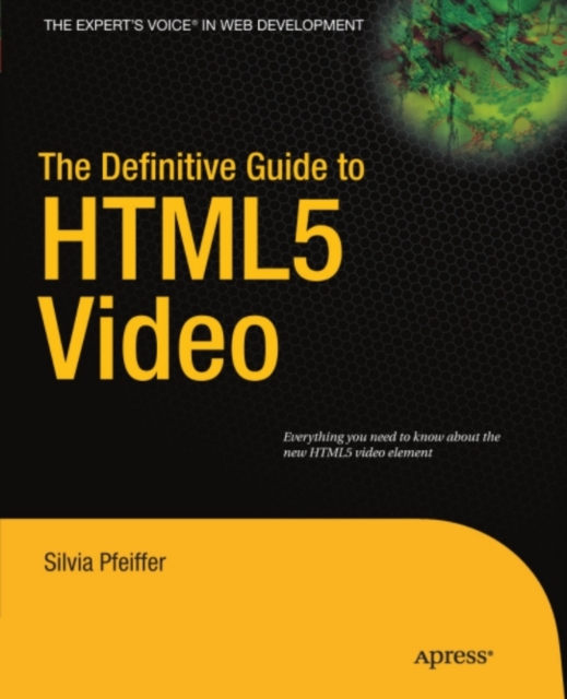 The Definitive Guide to HTML5 Video, PDF eBook