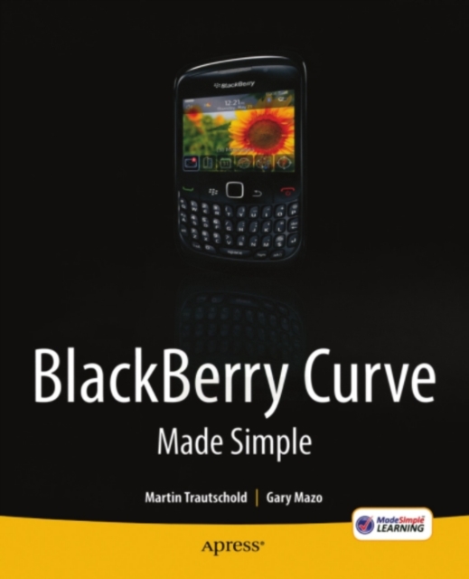 BlackBerry Curve Made Simple : For the BlackBerry Curve 8520, 8530 and 8500 Series, PDF eBook