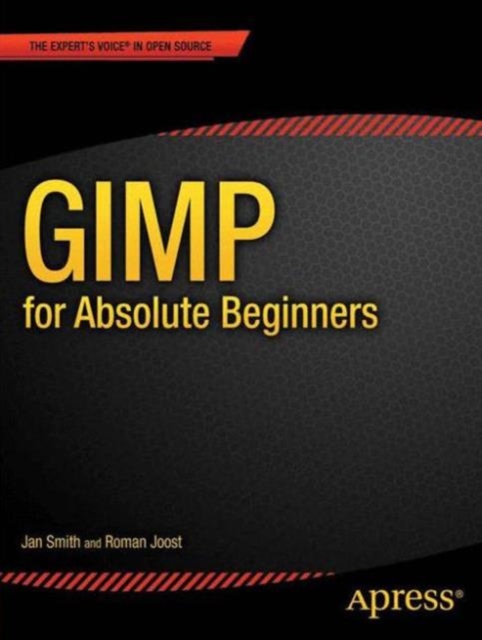 GIMP for Absolute Beginners, Paperback / softback Book