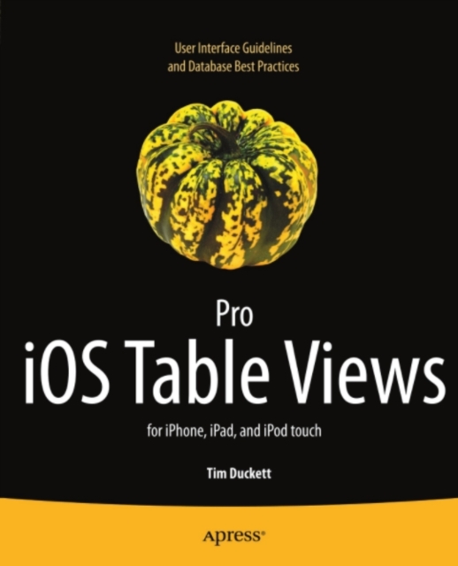 Pro iOS Table Views : for iPhone, iPad, and iPod touch, PDF eBook