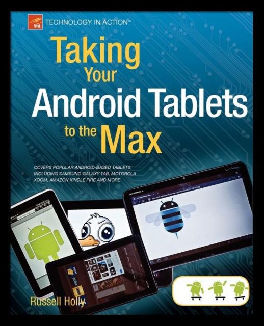 Taking Your Android Tablets to the Max, Paperback / softback Book