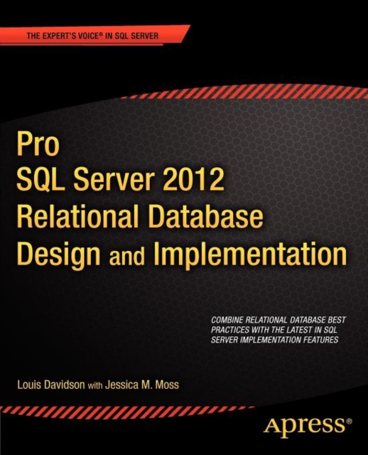Pro SQL Server 2012 Relational Database Design and Implementation, Paperback Book