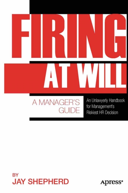 Firing at Will : A Manager's Guide, PDF eBook
