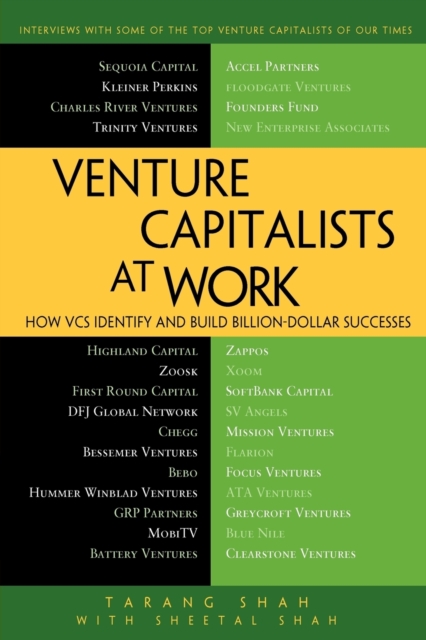 Venture Capitalists at Work : How VCs Identify and Build Billion-Dollar Successes, Paperback / softback Book