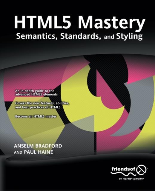 HTML5 Mastery : Semantics, Standards, and Styling, PDF eBook