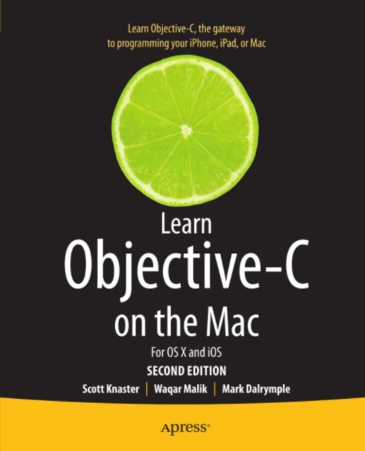 Learn Objective-C on the Mac : For OS X and iOS, PDF eBook