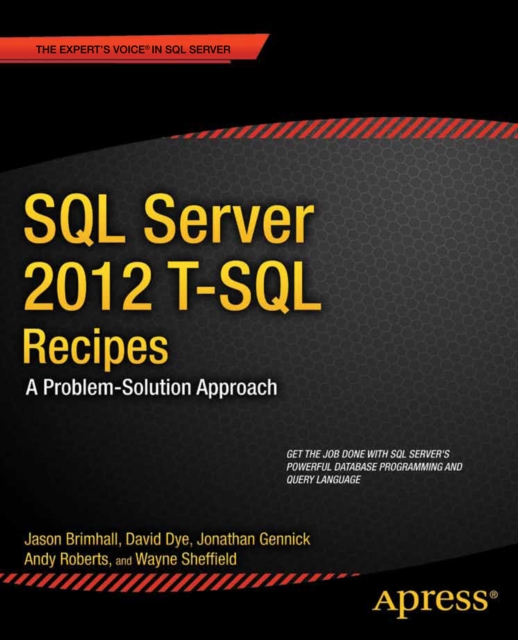 SQL Server 2012 T-SQL Recipes : A Problem-Solution Approach, PDF eBook