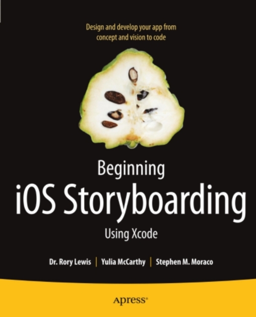Beginning iOS Storyboarding : Using Xcode, PDF eBook