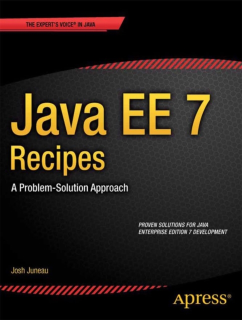 Java EE 7 Recipes : A Problem-Solution Approach, PDF eBook