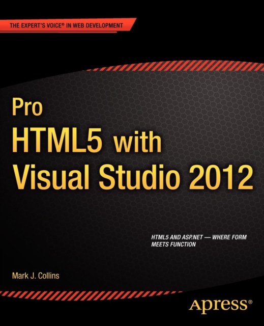 Pro HTML5 with Visual Studio 2012, Paperback / softback Book