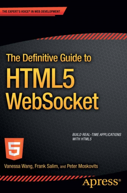 The Definitive Guide to HTML5 WebSocket, PDF eBook