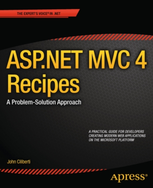ASP.NET MVC 4 Recipes : A Problem-Solution Approach, PDF eBook