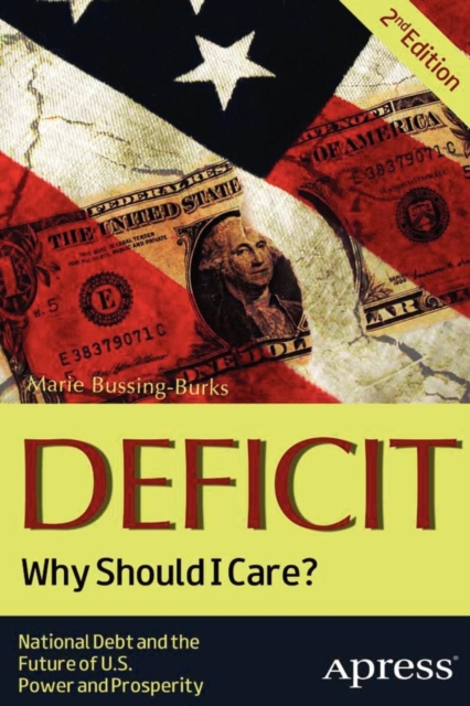 Deficit : Why Should I Care?, Paperback / softback Book