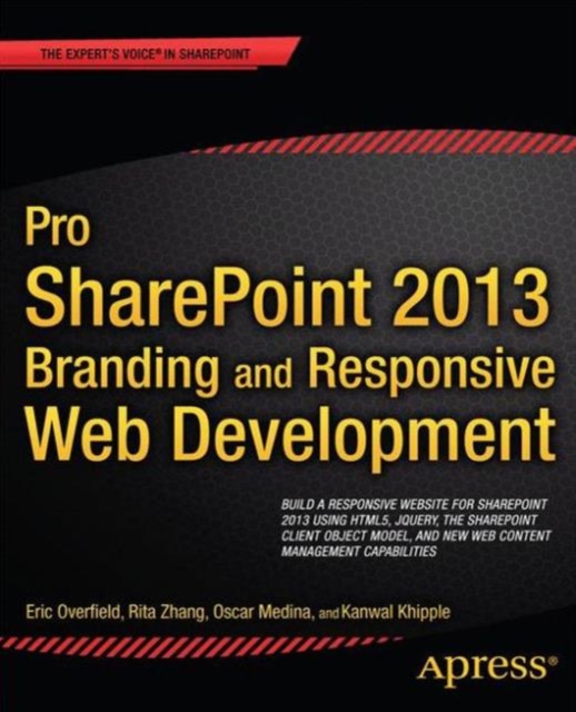 Pro SharePoint 2013 Branding and Responsive Web Development, Paperback / softback Book