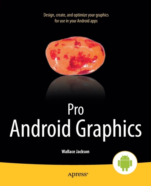 Pro Android Graphics, Paperback / softback Book