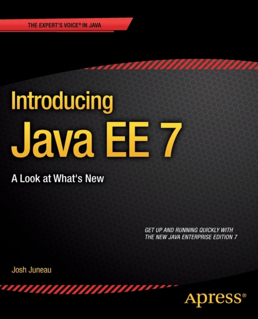 Introducing Java EE 7 : A Look at What's New, Paperback / softback Book