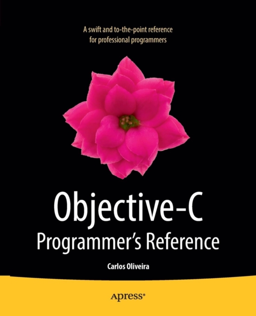 Objective-C Programmer's Reference, Paperback / softback Book
