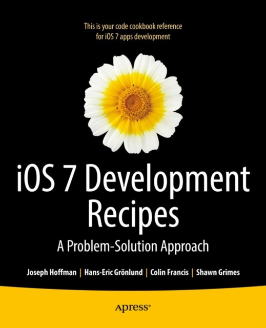 iOS 7 Development Recipes : Problem-Solution Approach, PDF eBook
