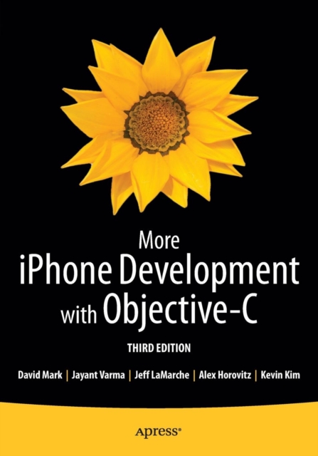 More iPhone Development with Objective-C : Further Explorations of the iOS SDK, Paperback / softback Book
