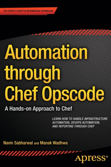 Automation through Chef Opscode : A Hands-on Approach to Chef, Paperback / softback Book