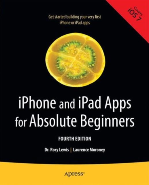 iPhone and iPad Apps for Absolute Beginners, Paperback / softback Book