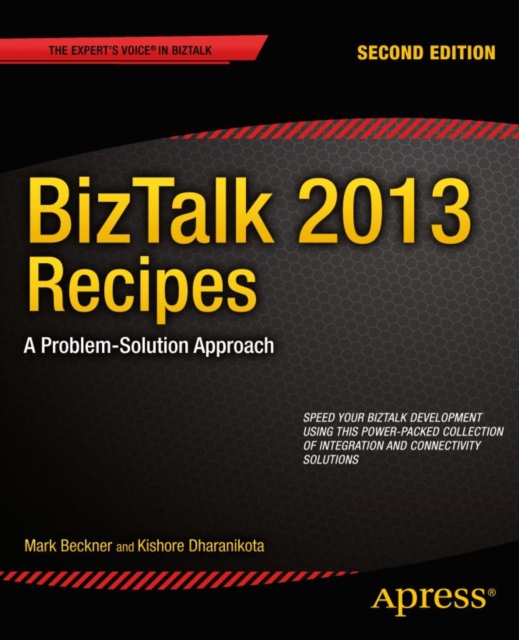 BizTalk 2013 Recipes : A Problem-Solution Approach, PDF eBook