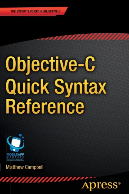 Objective-C Quick Syntax Reference, Paperback / softback Book
