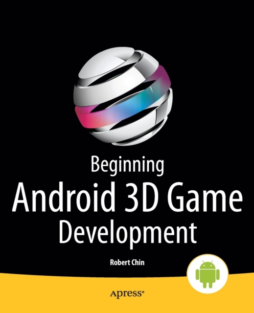 Beginning Android 3D Game Development, Paperback / softback Book