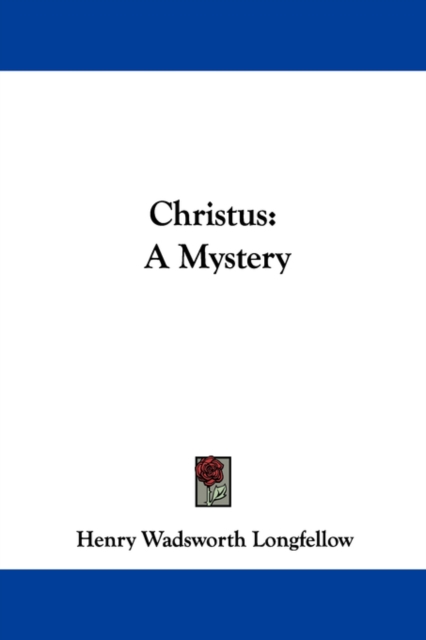 Christus : A Mystery, Paperback / softback Book