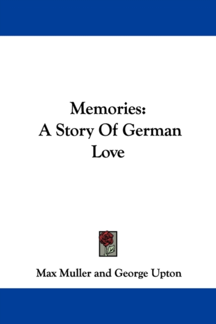 Memories : A Story Of German Love, Paperback / softback Book
