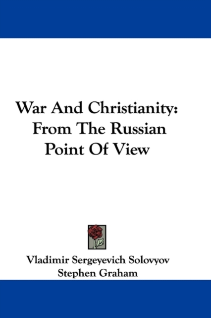 War And Christianity: From The Russian Point Of View, Paperback Book