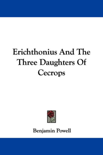 Erichthonius And The Three Daughters Of Cecrops, Paperback Book