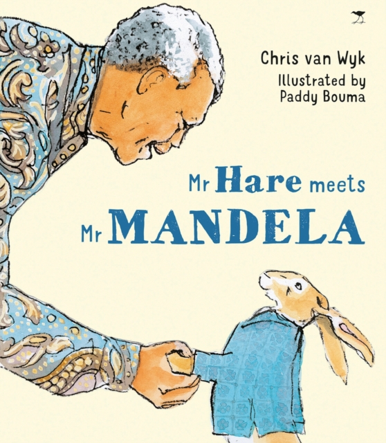 Mr Hare meets Mr Mandela, Paperback / softback Book