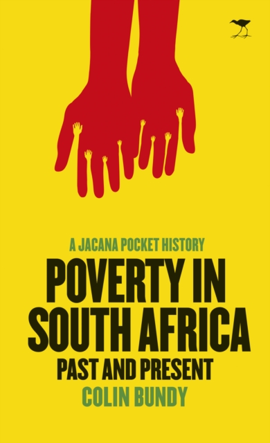 Poverty in South Africa : Past and present, PDF eBook