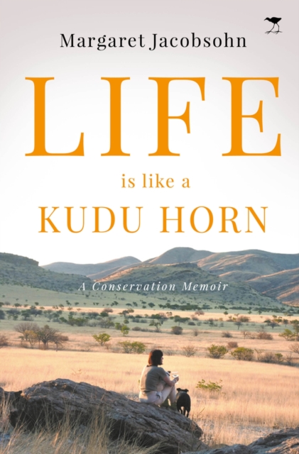 Life is Like a Kudu Horn : A Memoir, Paperback / softback Book