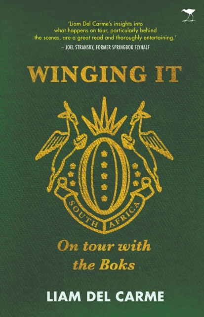 Winging It : On Tour with the Boks, Paperback / softback Book