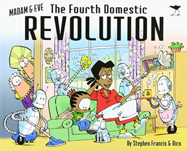 The Fourth Domestic Revolution : Madam and Eve 2019 Annual, Paperback / softback Book