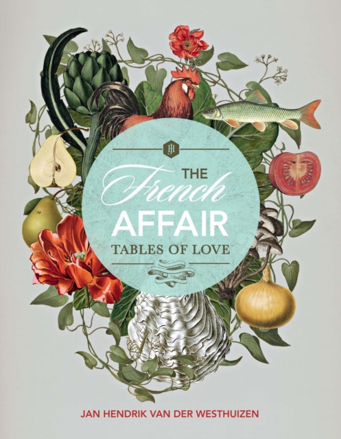 The French Affair : Tables of Love, EPUB eBook