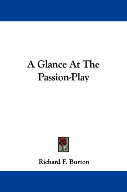 A Glance At The Passion-Play, Paperback Book