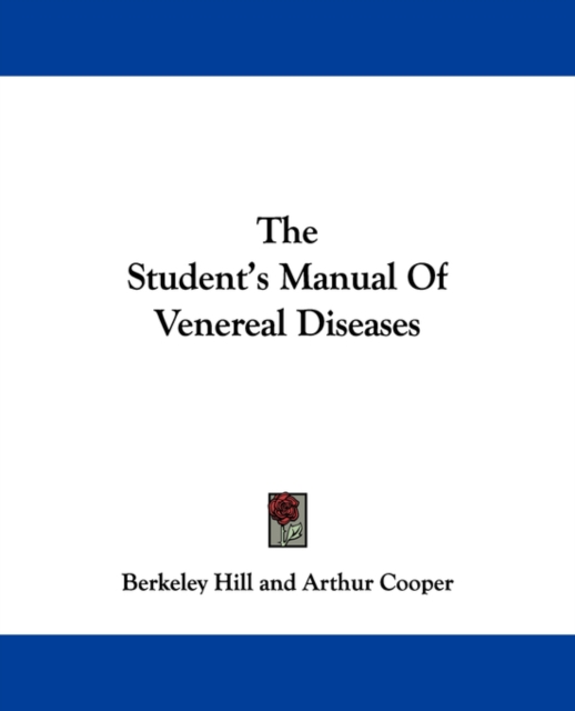 The Student's Manual Of Venereal Diseases, Paperback Book