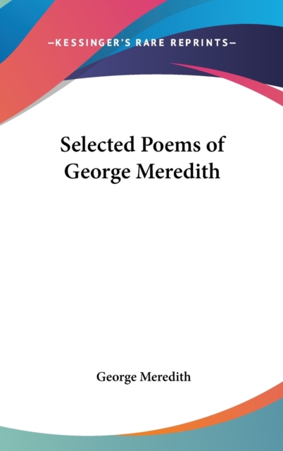 Selected Poems of George Meredith,  Book