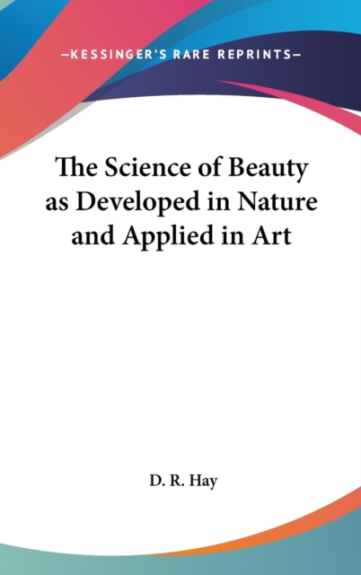 The Science of Beauty as Developed in Nature and Applied in Art,  Book