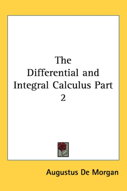 The Differential and Integral Calculus Part 2,  Book