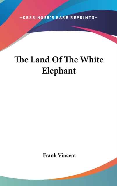 The Land Of The White Elephant,  Book