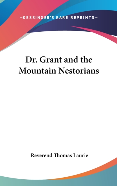 Dr. Grant and the Mountain Nestorians,  Book