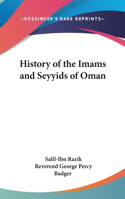 History of the Imams and Seyyids of Oman,  Book