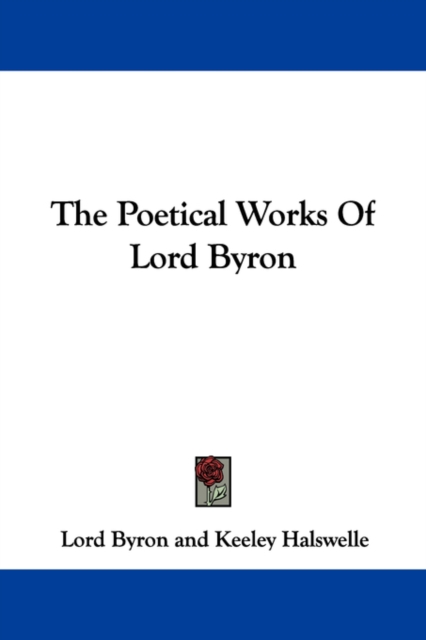 The Poetical Works Of Lord Byron, Paperback Book