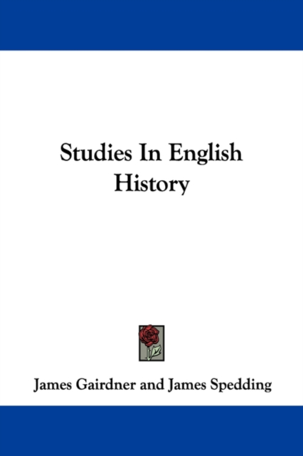 STUDIES IN ENGLISH HISTORY, Paperback Book